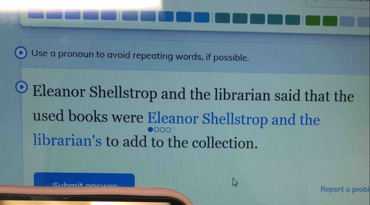 use a pronoun to avoid repeating words, if possible. eleanor shellstrop…