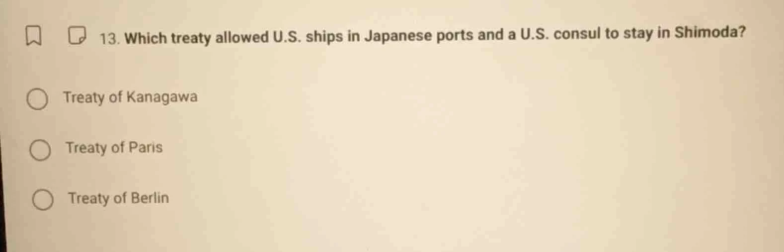 13. which treaty allowed u.s. ships in japanese ports and a u.s. consul…
