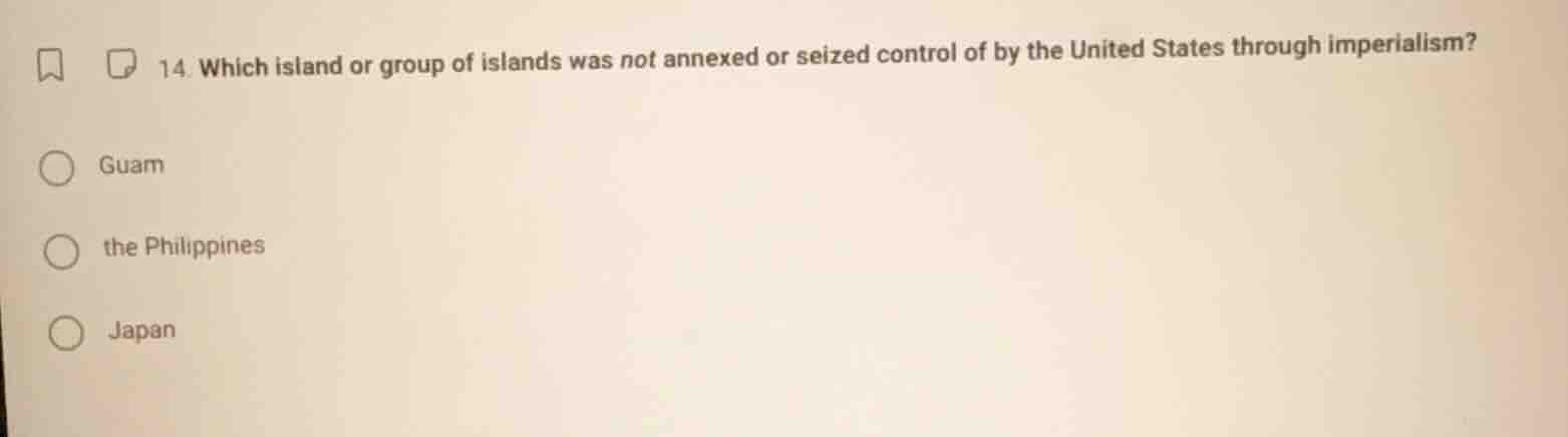 14. which island or group of islands was not annexed or seized control …