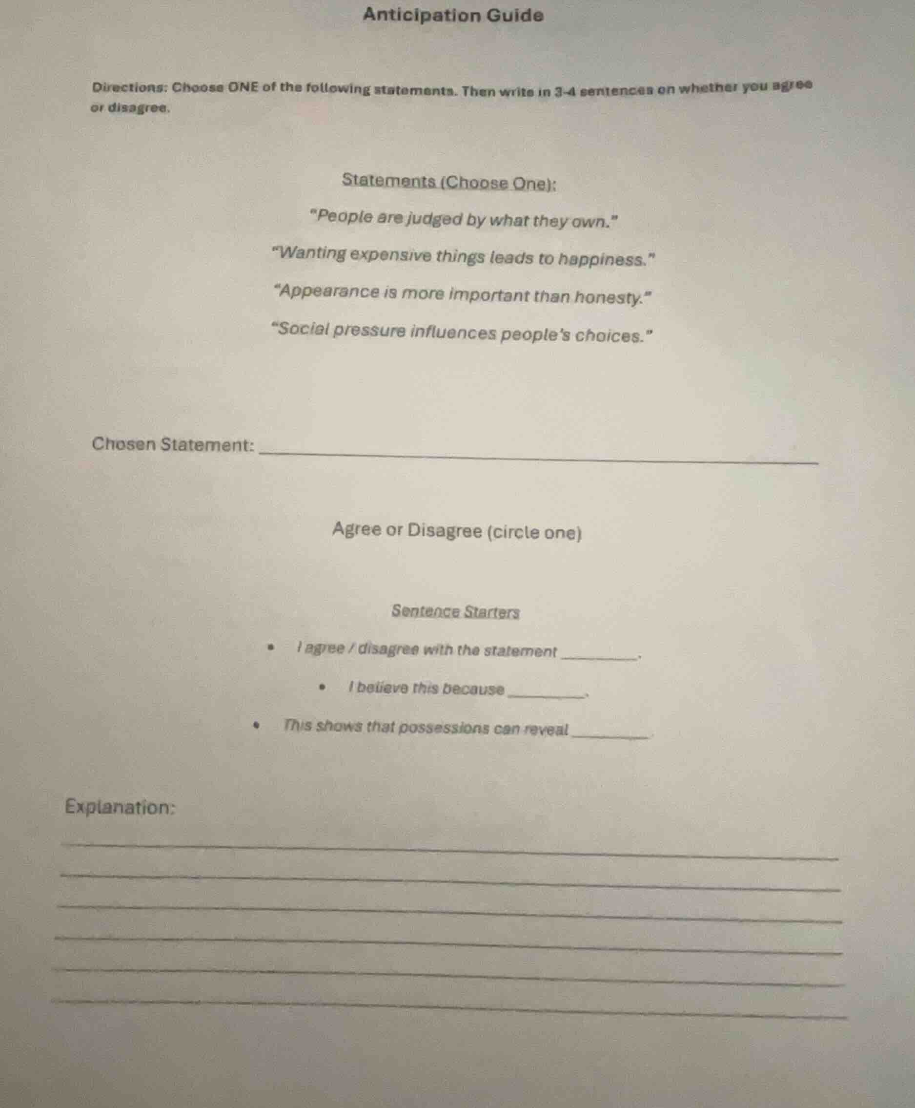 anticipation guide directions: choose one of the following statements. …