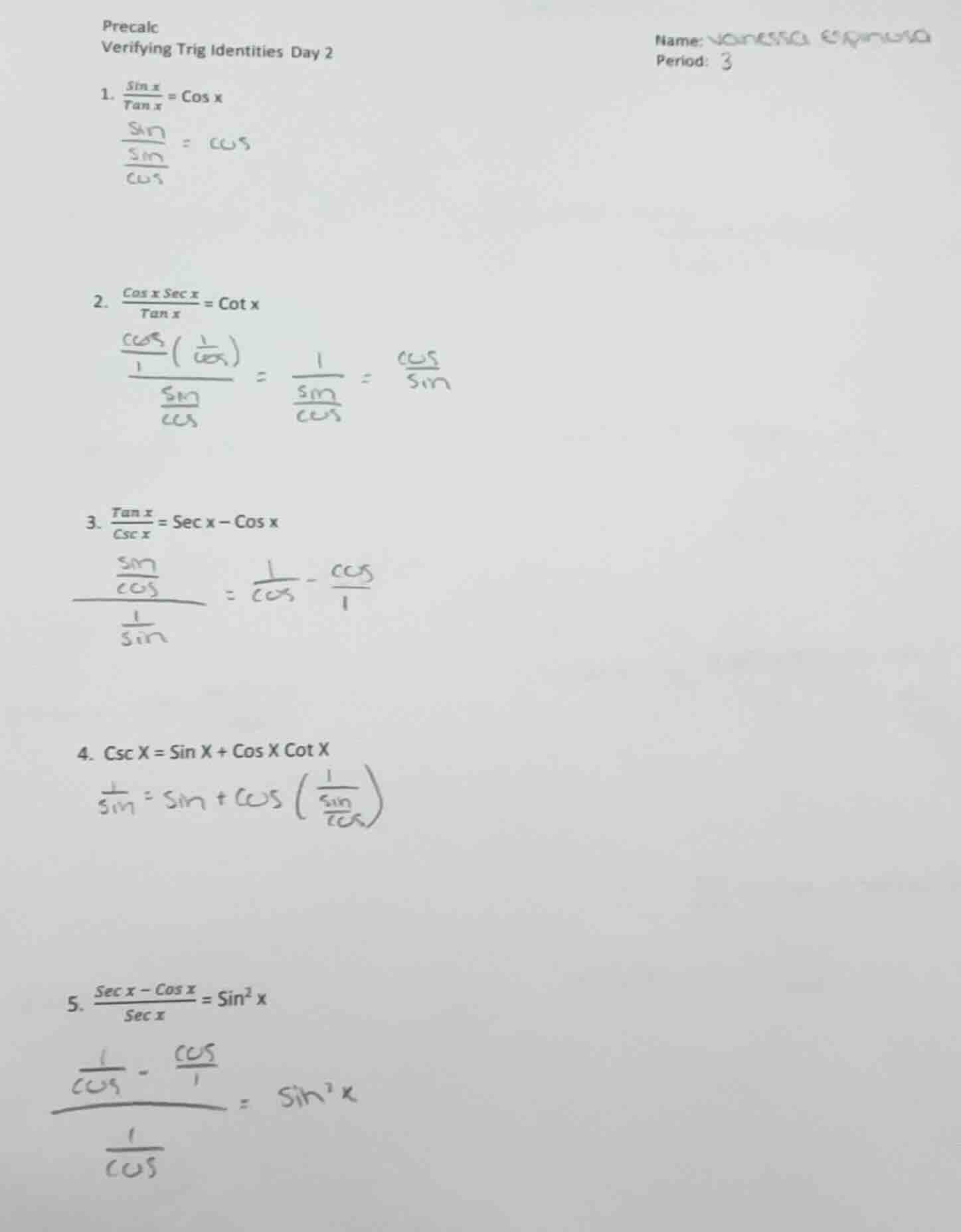 precalc verifying trig identities day 2 name: period: 3 1. \\(\\frac{\\…