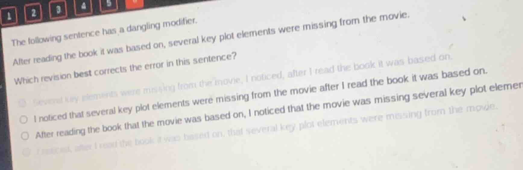 the following sentence has a dangling modifier. after reading the book …