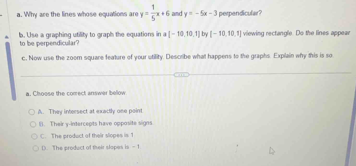 a. why are the lines whose equations are $y = \\frac{1}{5}x + 6$ and $y…