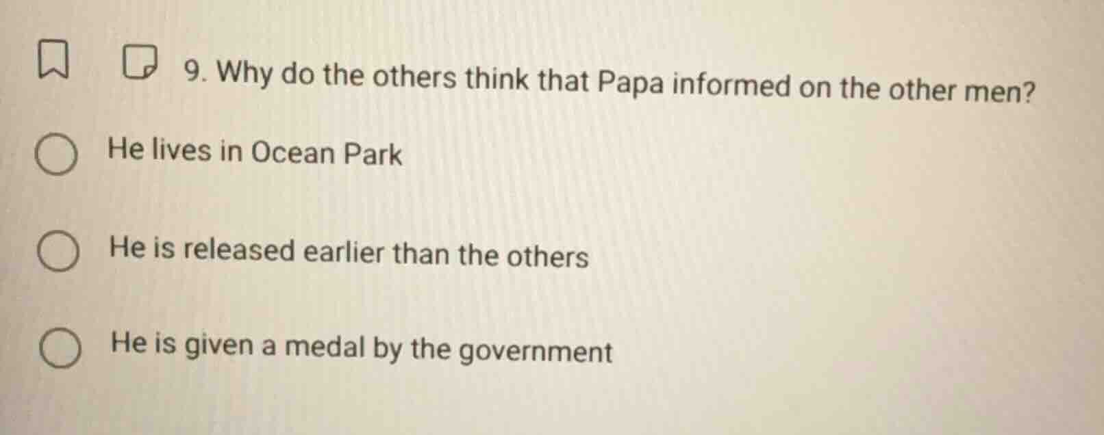 9. why do the others think that papa informed on the other men? he live…