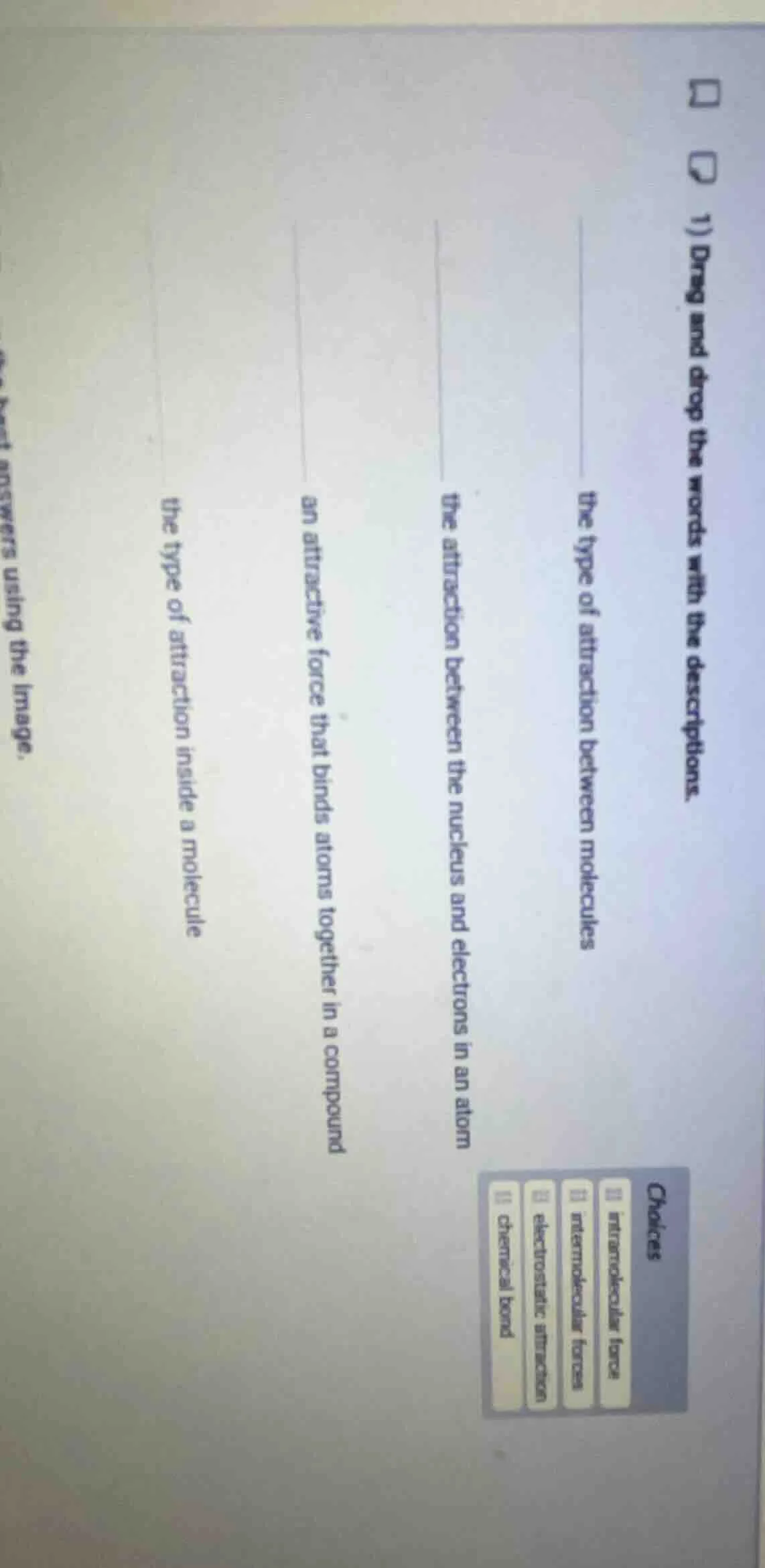 1) drag and drop the words with the descriptions. the type of attractio…