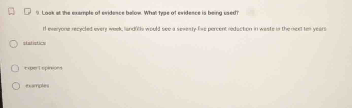 9 look at the example of evidence below. what type of evidence is being…