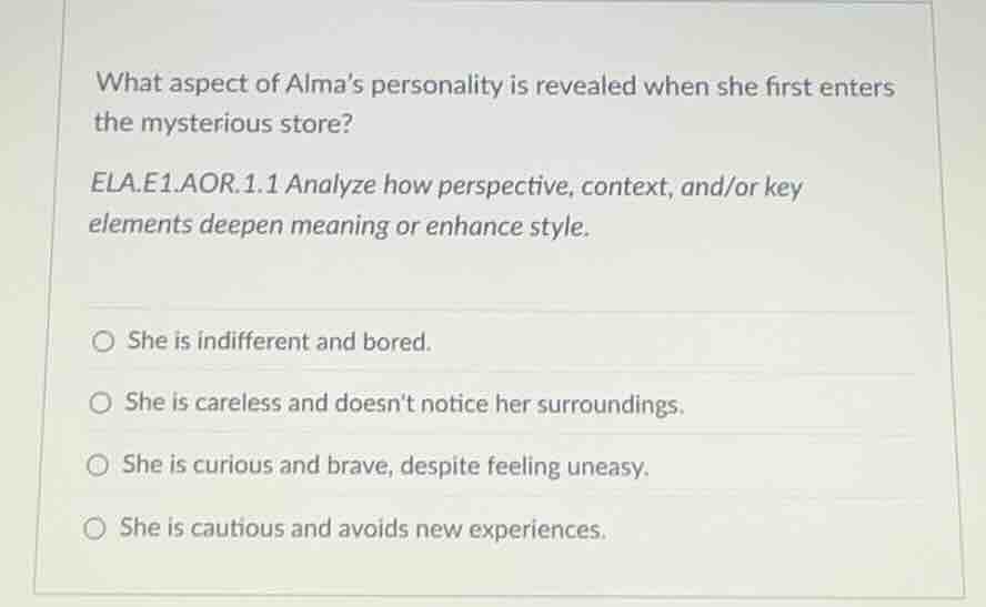 what aspect of alma’s personality is revealed when she first enters the…