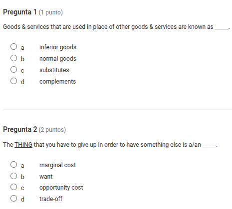 pregunta 1 (1 punto) goods & services that are used in place of other g…