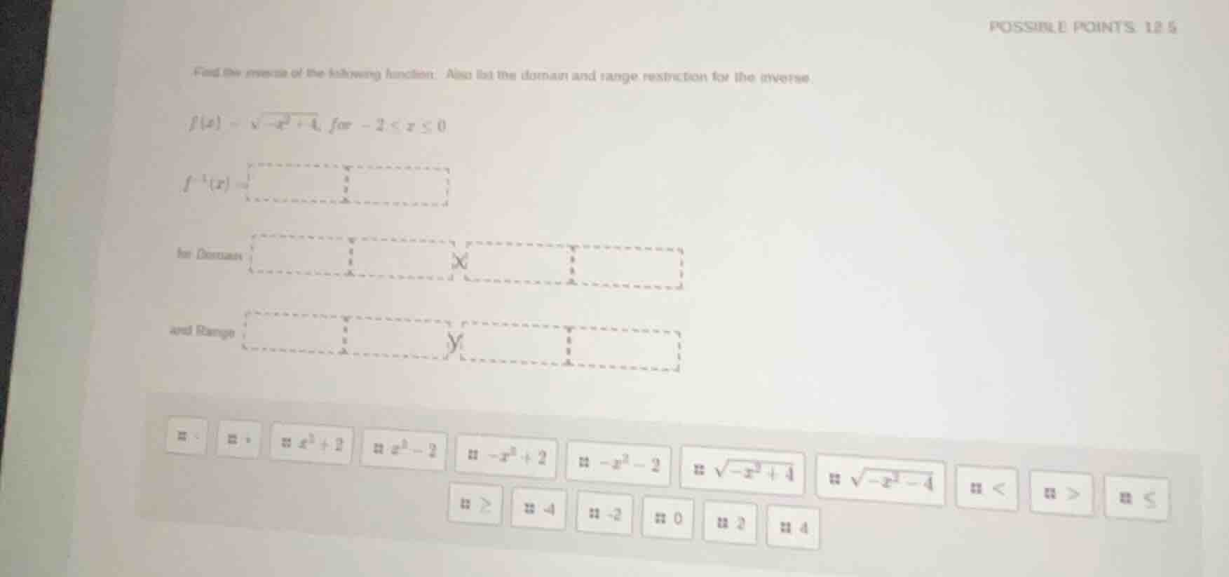 find the inverse of the following function. also list the domain and ra…