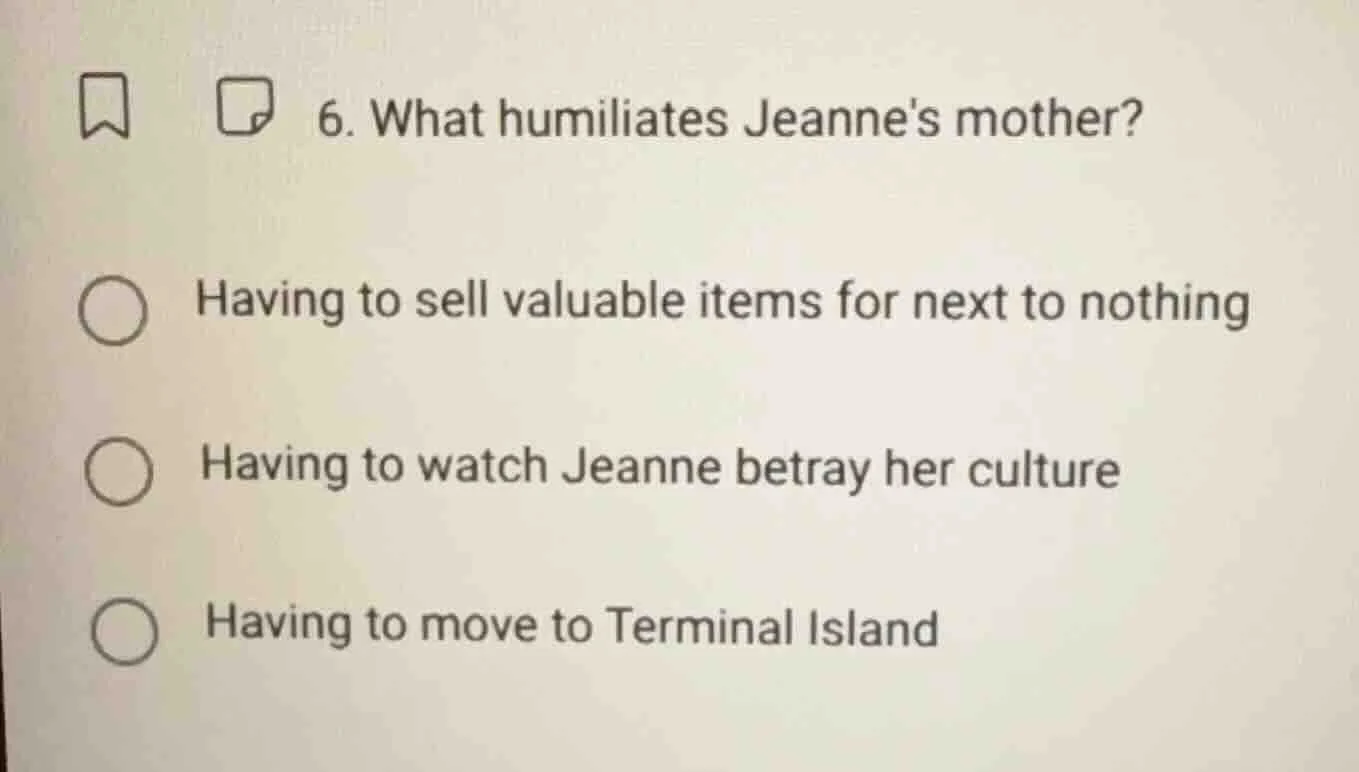 6. what humiliates jeannes mother? having to sell valuable items for ne…