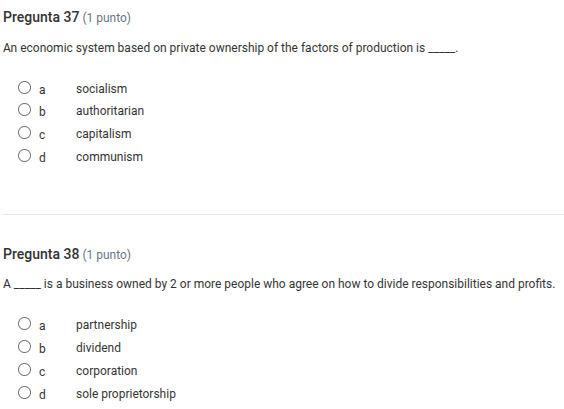 pregunta 37 (1 punto) an economic system based on private ownership of …