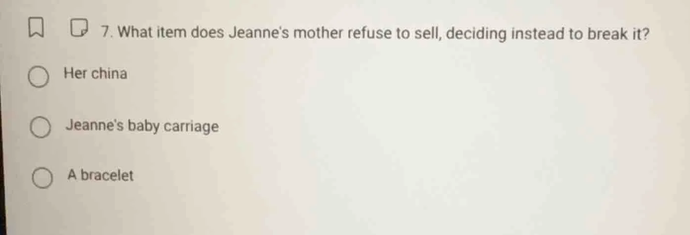 7. what item does jeannes mother refuse to sell, deciding instead to br…