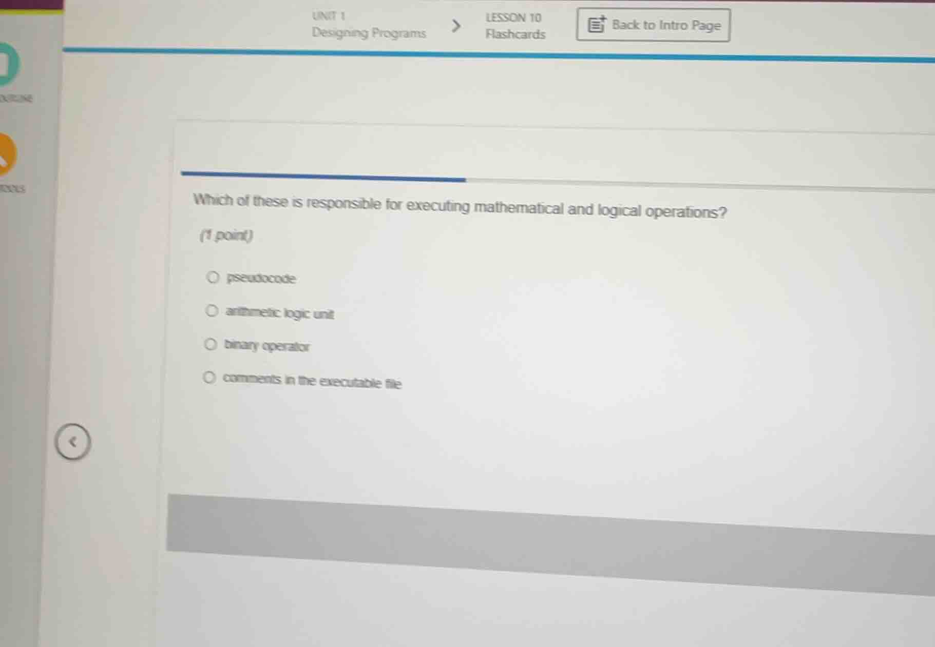 which of these is responsible for executing mathematical and logical op…