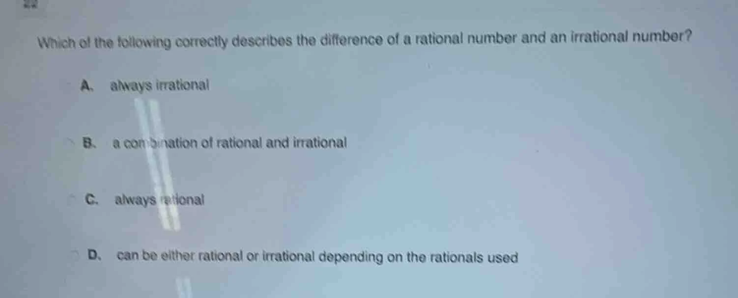 which of the following correctly describes the difference of a rational…