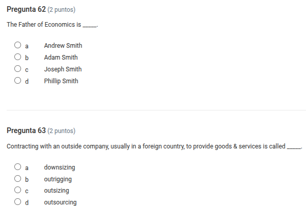 pregunta 62 (2 puntos) the father of economics is ____. ○ a andrew smit…