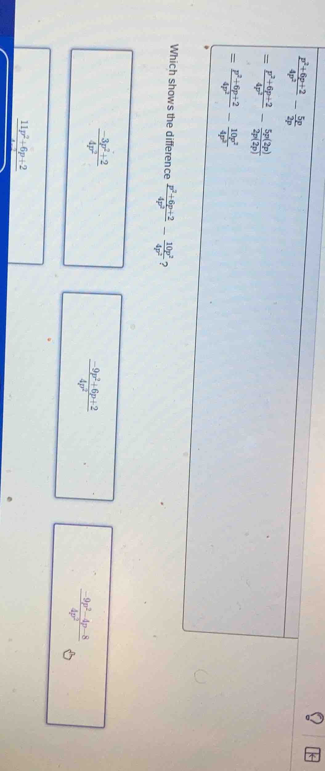 which shows the difference (\frac{p^{2}+6p + 2}{4p^{2}}-\frac{10p^{2}}{…
