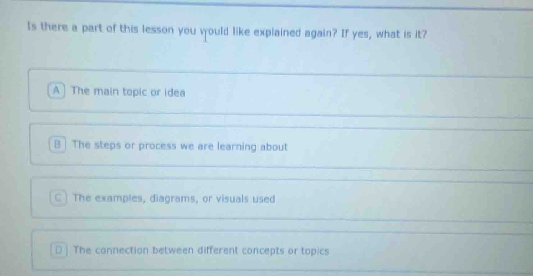is there a part of this lesson you would like explained again? if yes, …