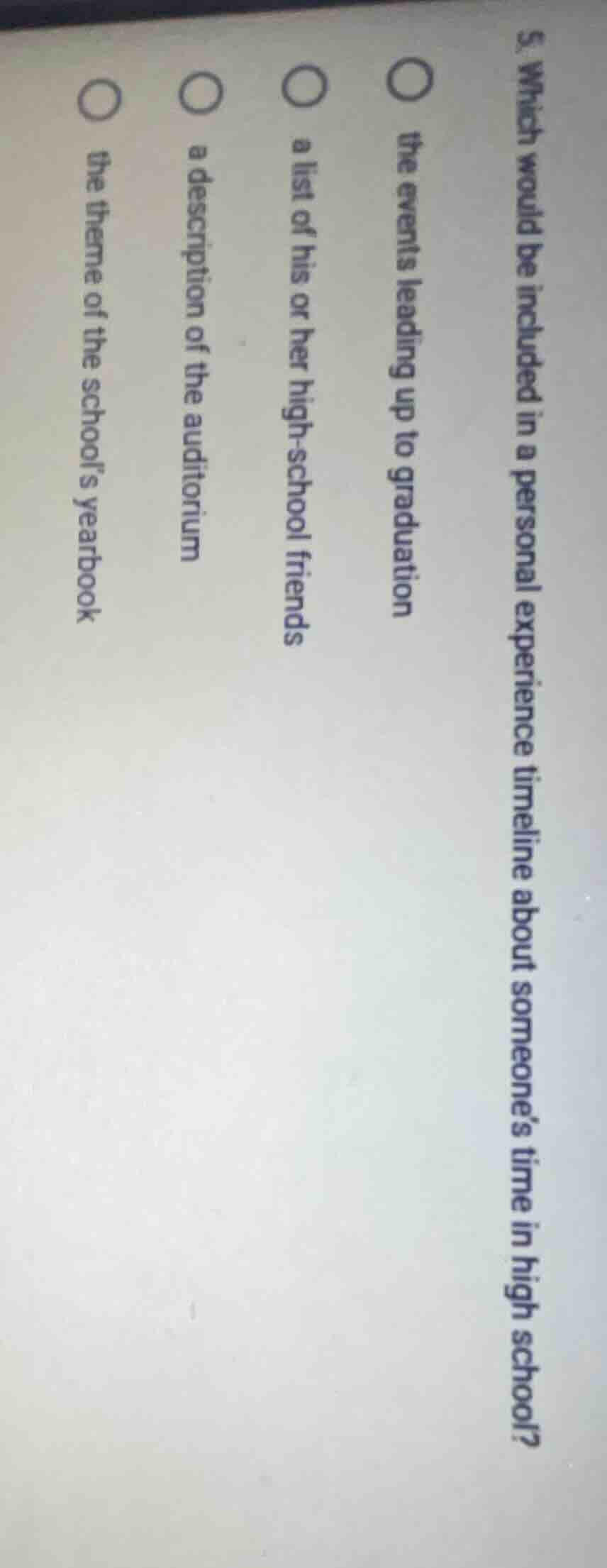 5. which would be included in a personal experience timeline about some…