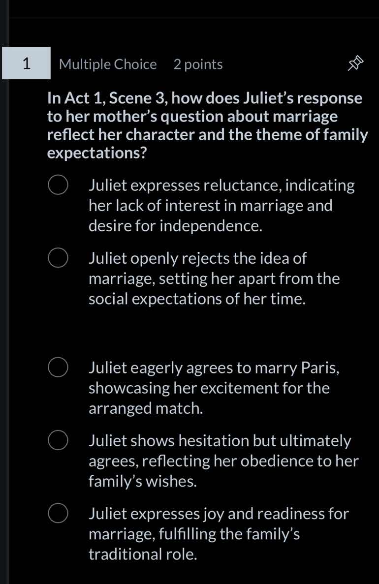 1 multiple choice 2 points in act 1, scene 3, how does juliet’s respons…