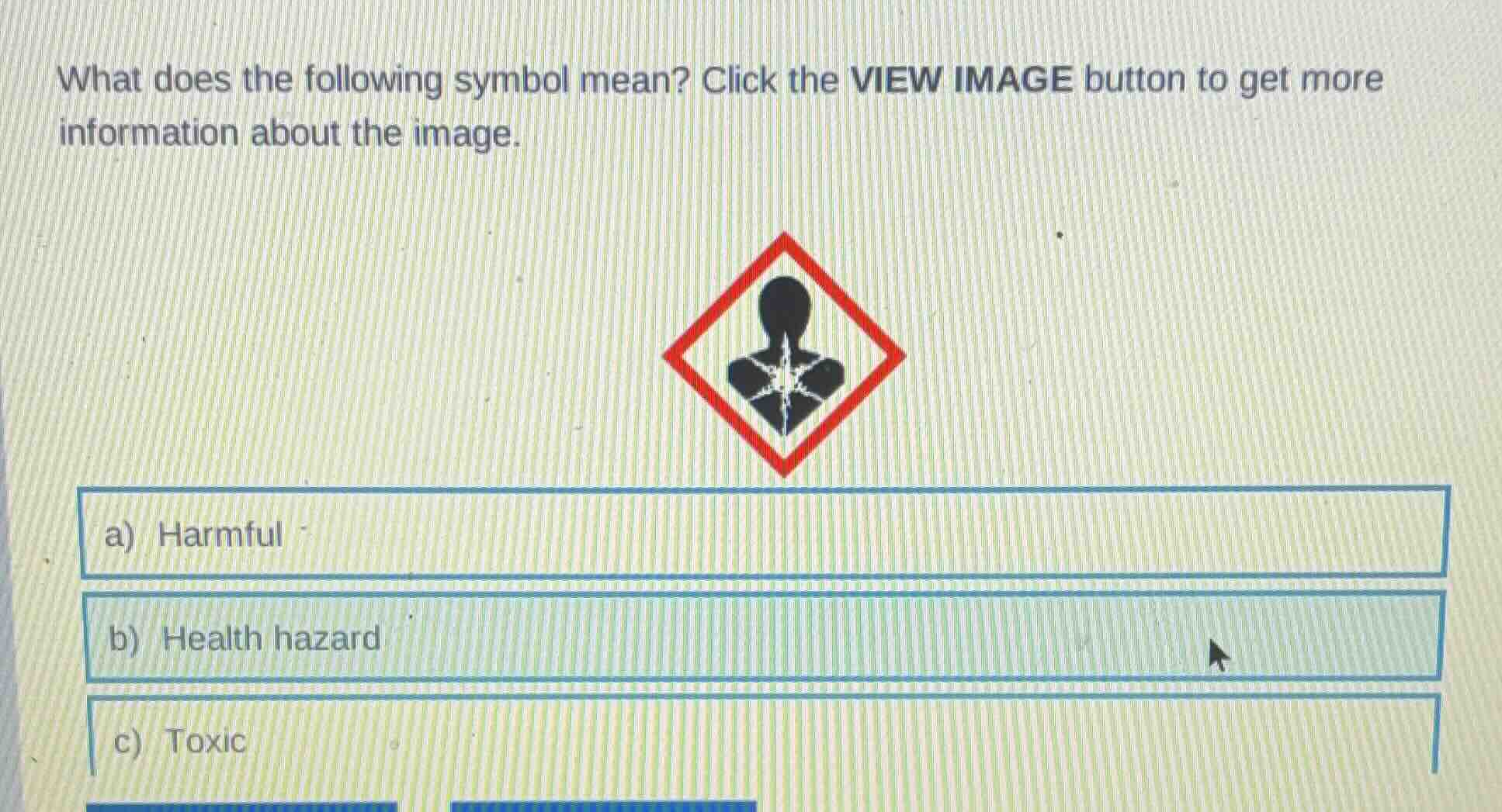 what does the following symbol mean? click the view image button to get…