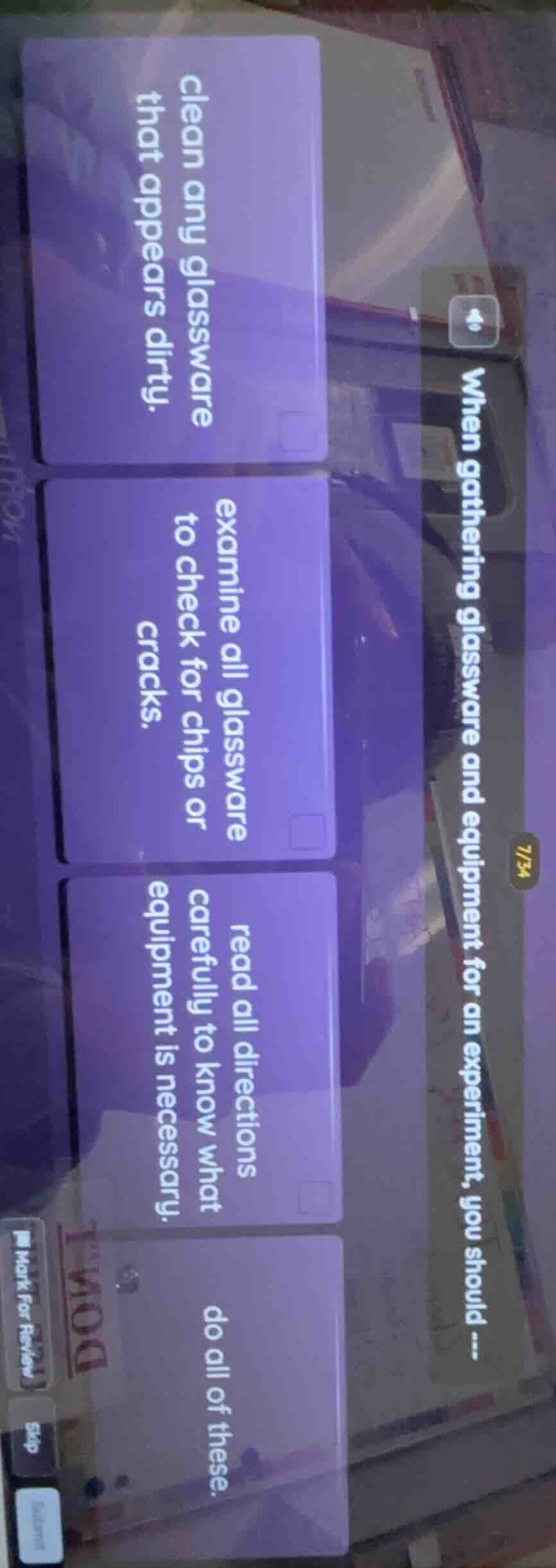 when gathering glassware and equipment for an experiment, you should --…