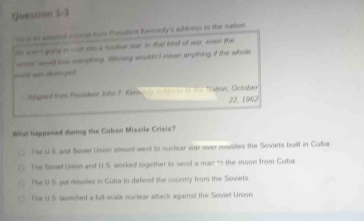 question 1-3 this is an adapted excerpt from president kennedy’s addres…