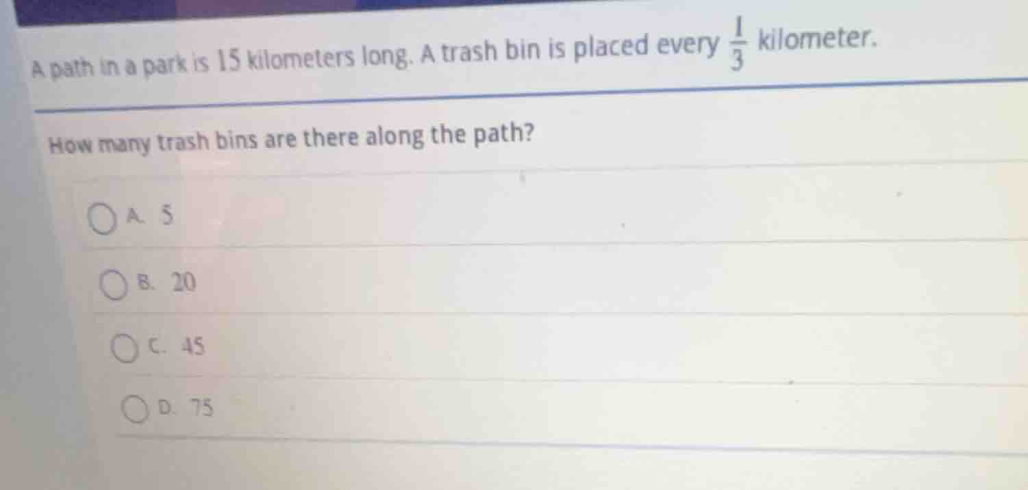 a path in a park is 15 kilometers long. a trash bin is placed every \\(…