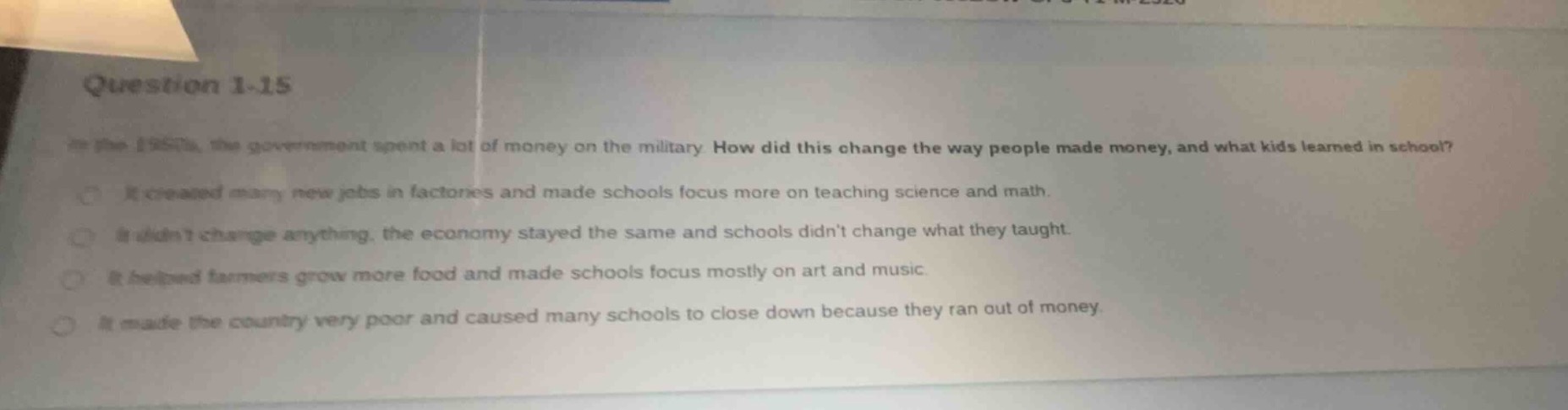 question 1-15 in the 1950s, the government spent a lot of money on the …