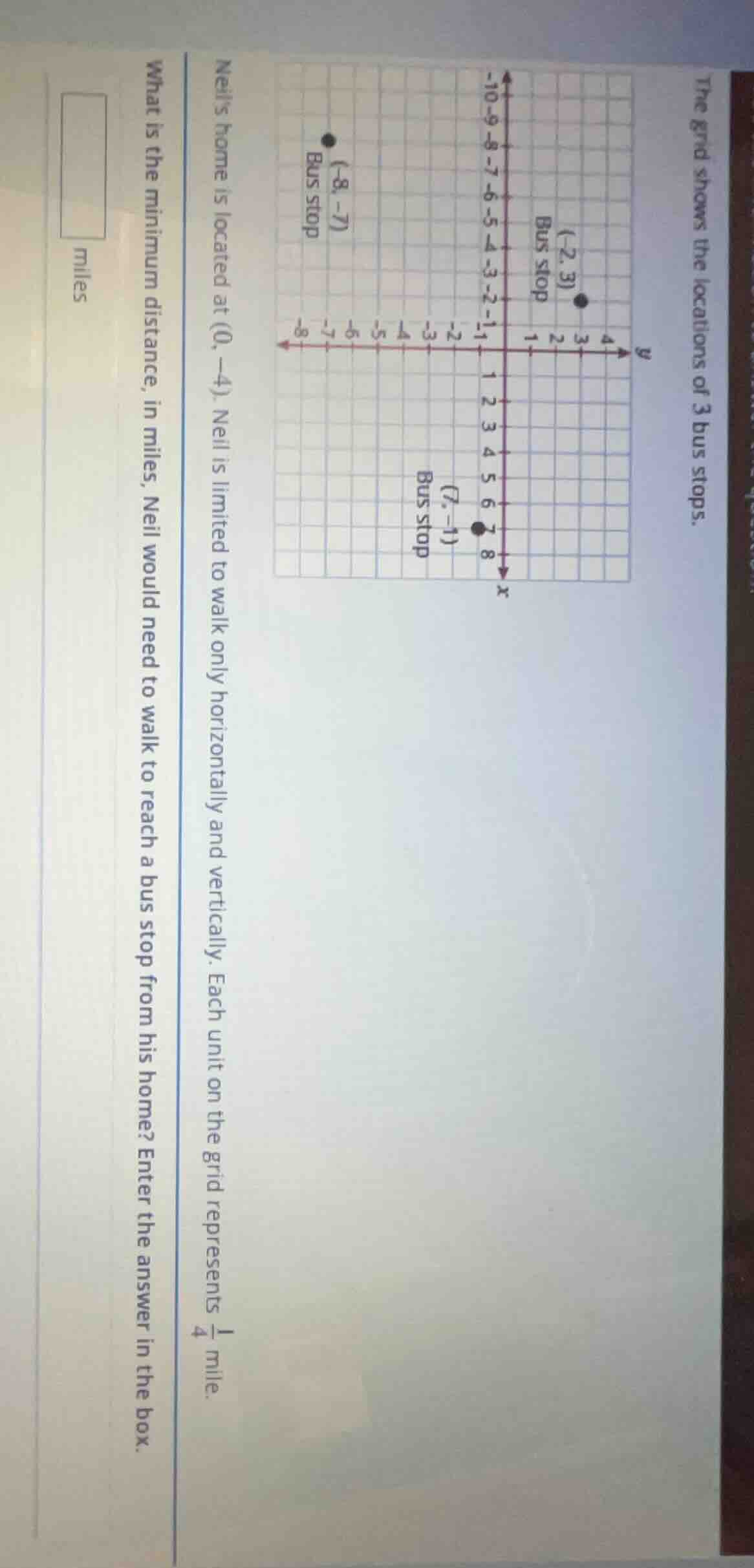 the grid shows the locations of 3 bus stops. neil’s home is located at …