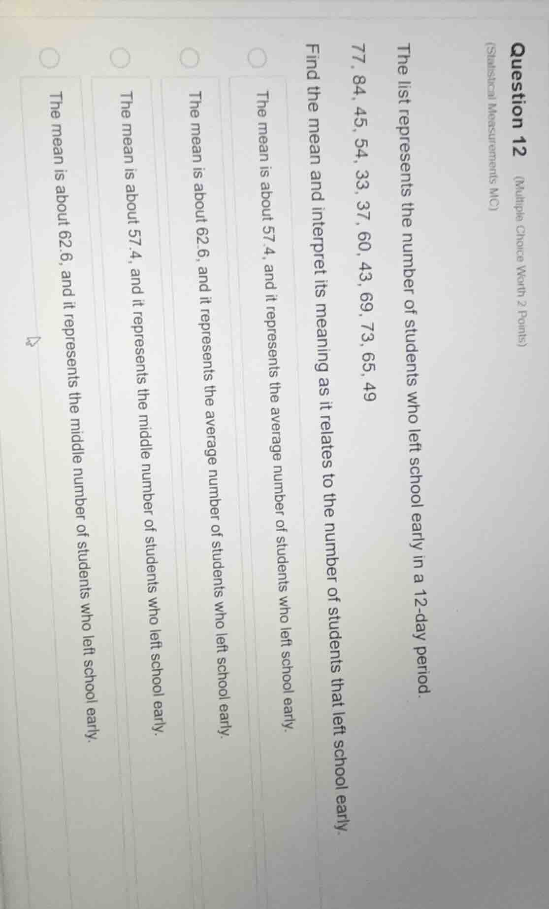 question 12 (multiple choice worth 2 points) (statistical measurements …