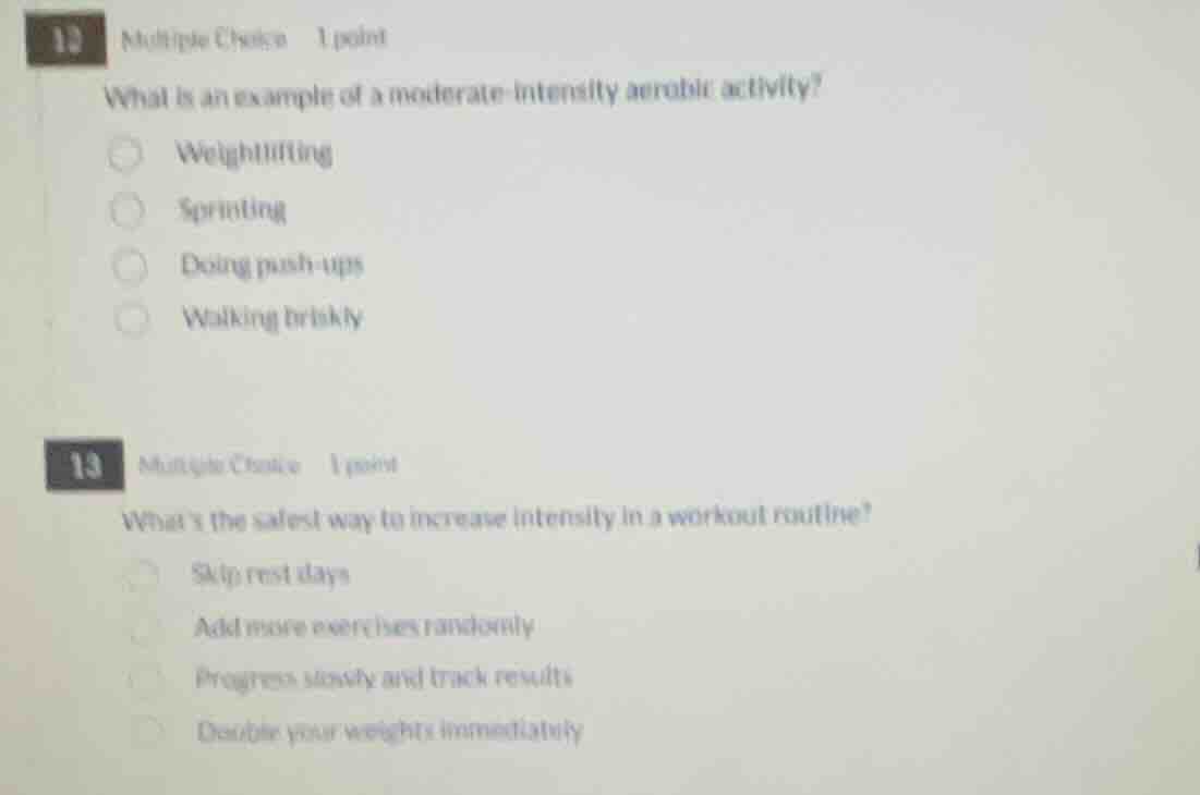 12 multiple choice 1 point what is an example of a moderate - intensity…