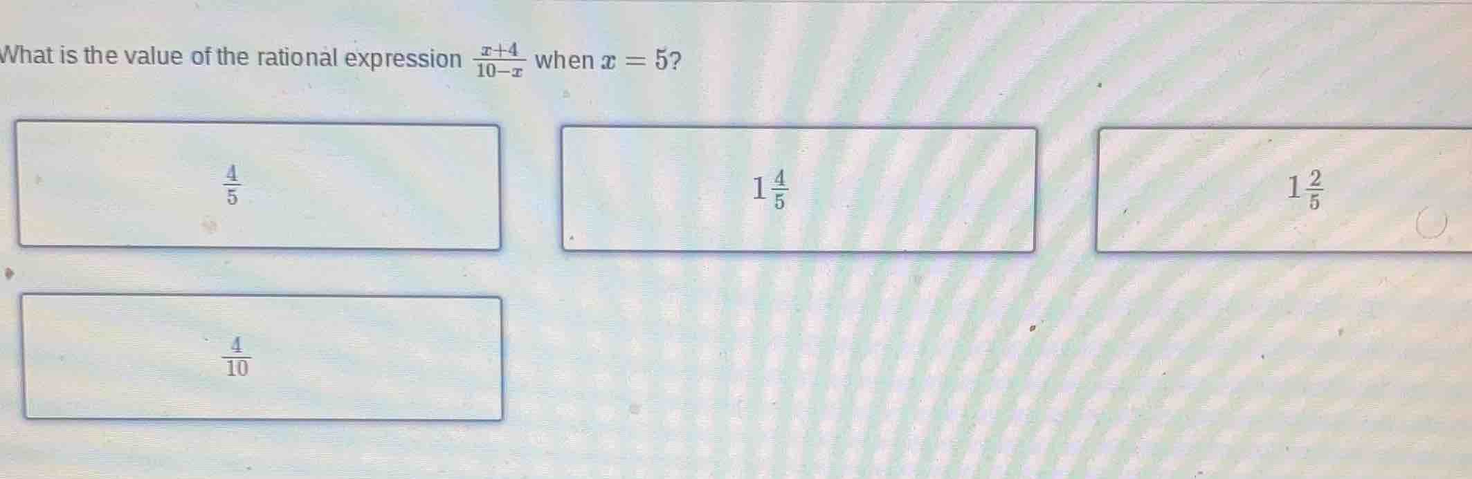 what is the value of the rational expression \\(\\frac{x + 4}{10 - x}\\…