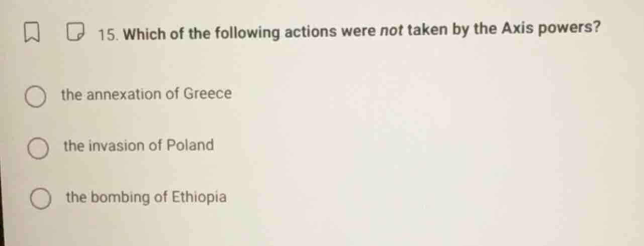 15. which of the following actions were not taken by the axis powers? t…