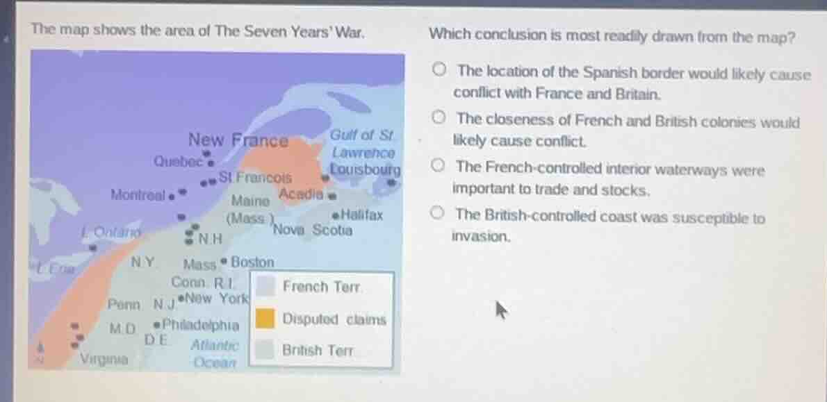 the map shows the area of the seven years war. which conclusion is most…