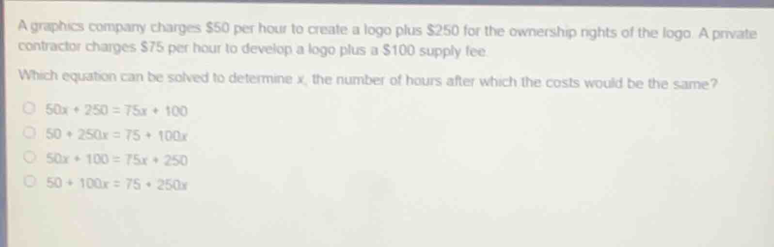 a graphics company charges $50 per hour to create a logo plus $250 for …