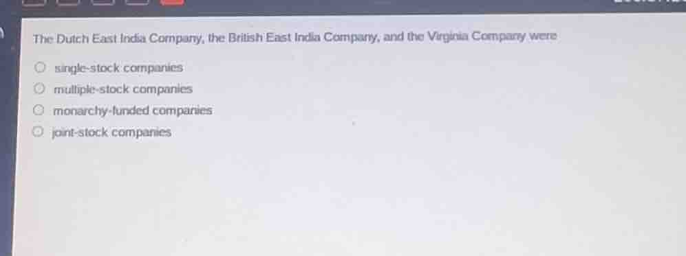 the dutch east india company, the british east india company, and the v…