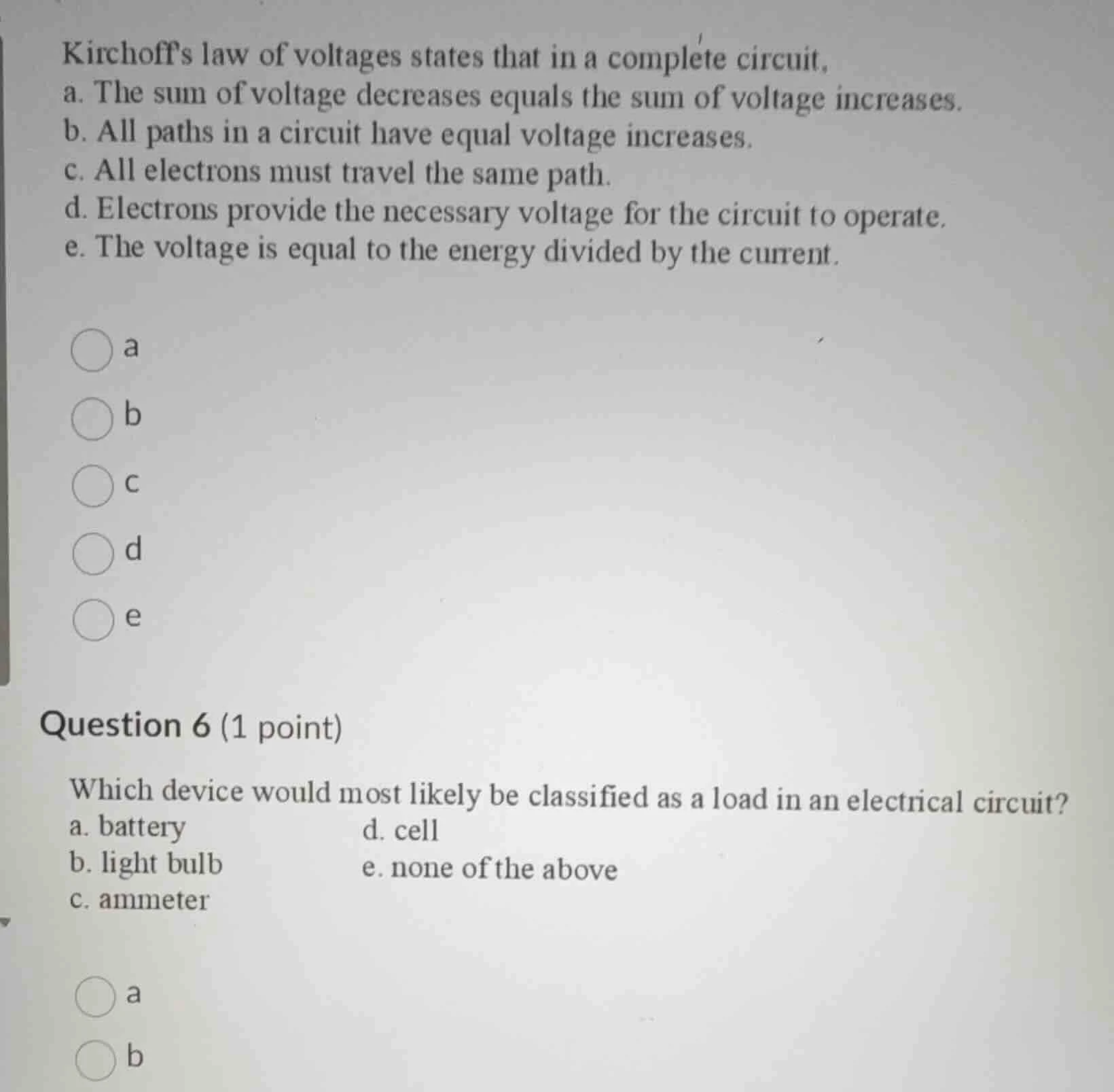 kirchoffs law of voltages states that in a complete circuit, a. the sum…