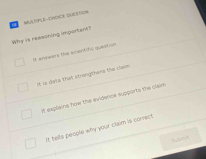 multiple-choice question why is reasoning important? it answers the sci…