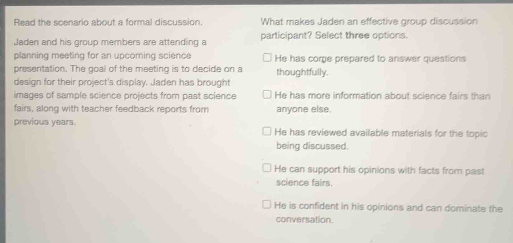 read the scenario about a formal discussion. jaden and his group member…
