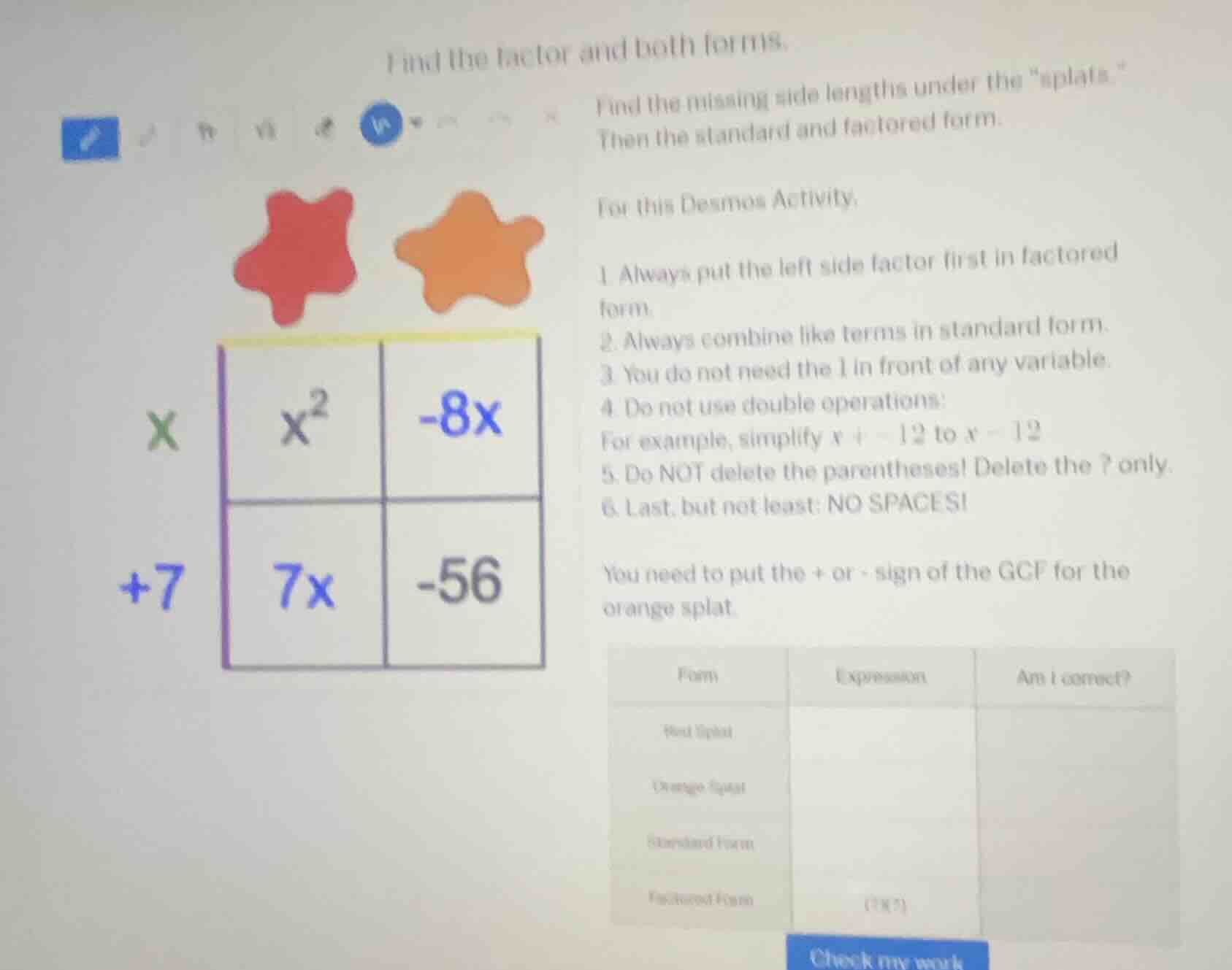find the factor and both forms. find the missing side lengths under the…