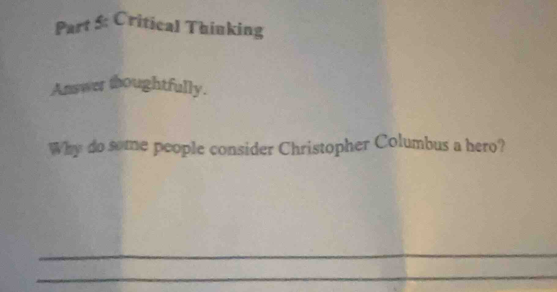 part 5: critical thinking answer thoughtfully. why do some people consi…