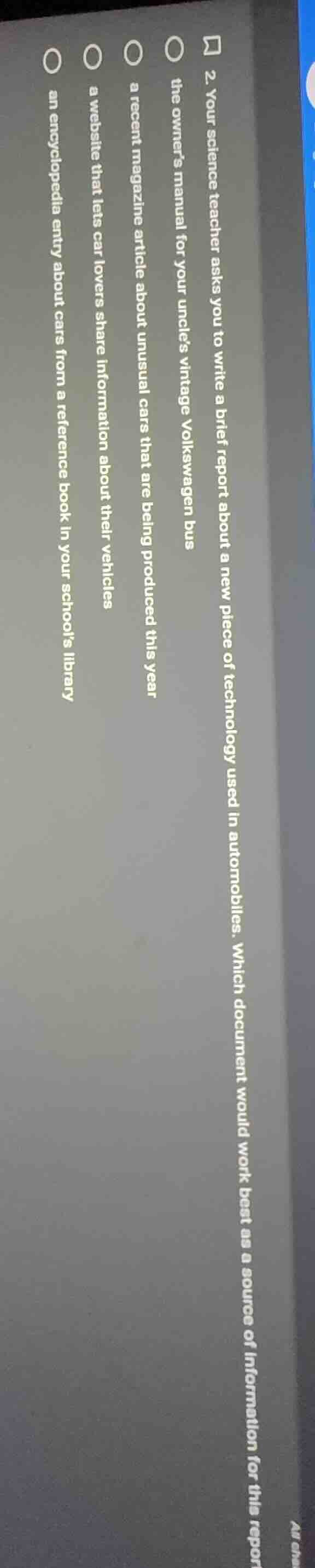 2. your science teacher asks you to write a brief report about a new pi…