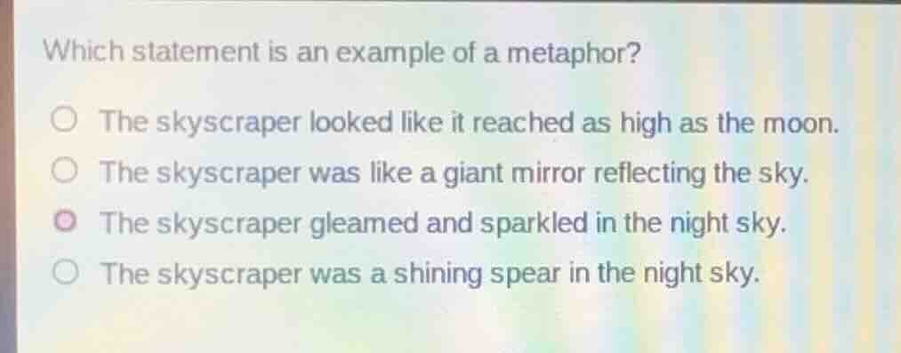 which statement is an example of a metaphor? ○ the skyscraper looked li…