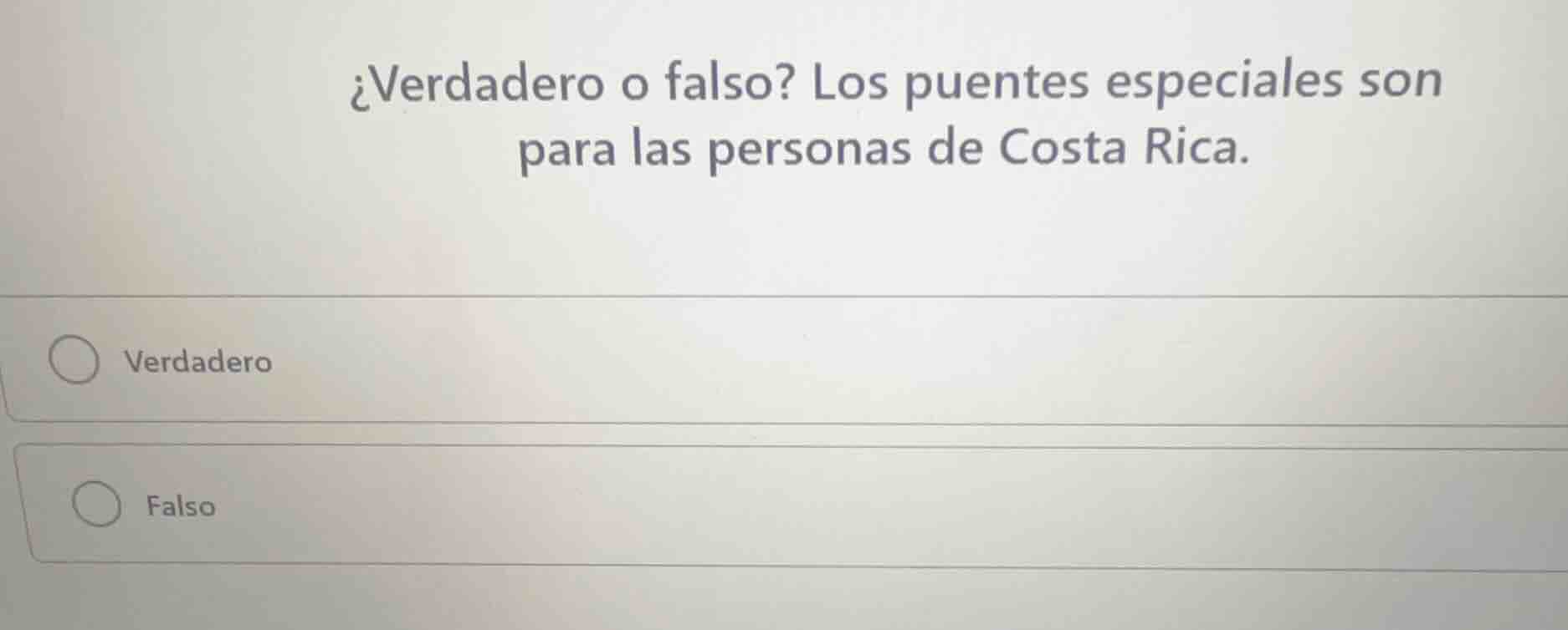 ¿verdadero o falso? los puentes especiales son para las personas de cos…