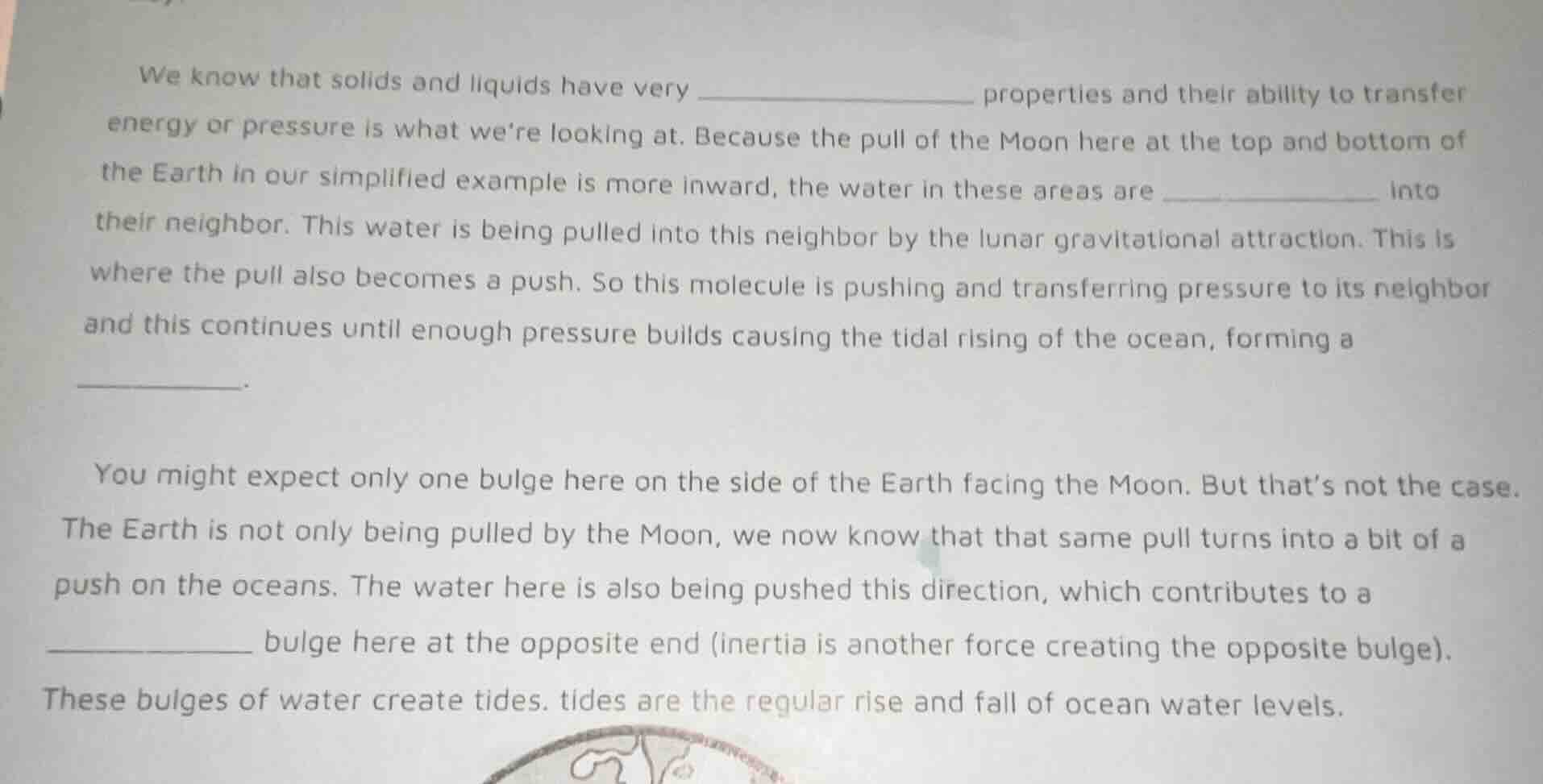 we know that solids and liquids have very ______________ properties and…