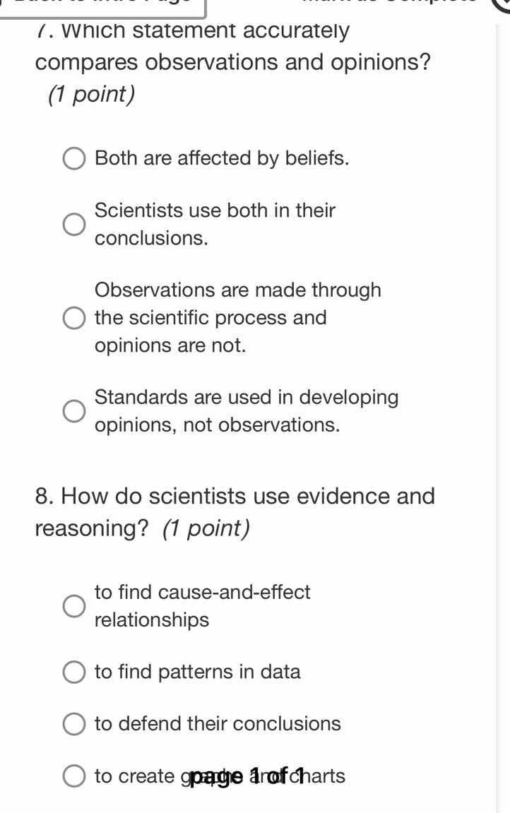 7. which statement accurately compares observations and opinions? (1 po…