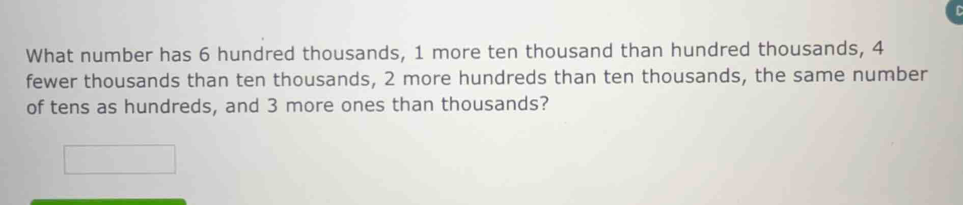 what number has 6 hundred thousands, 1 more ten thousand than hundred t…
