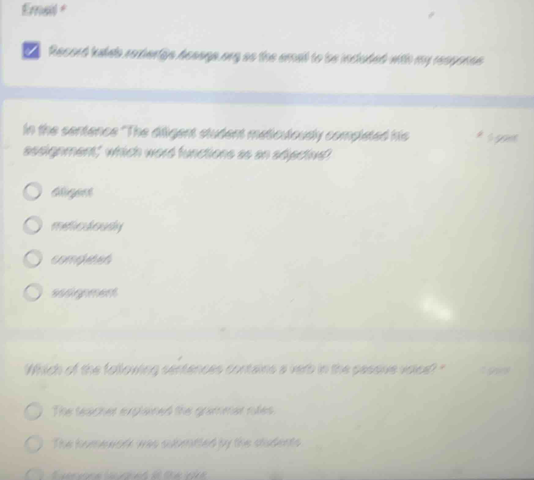 in the sentence \the diligent student meticulously completed his assign…