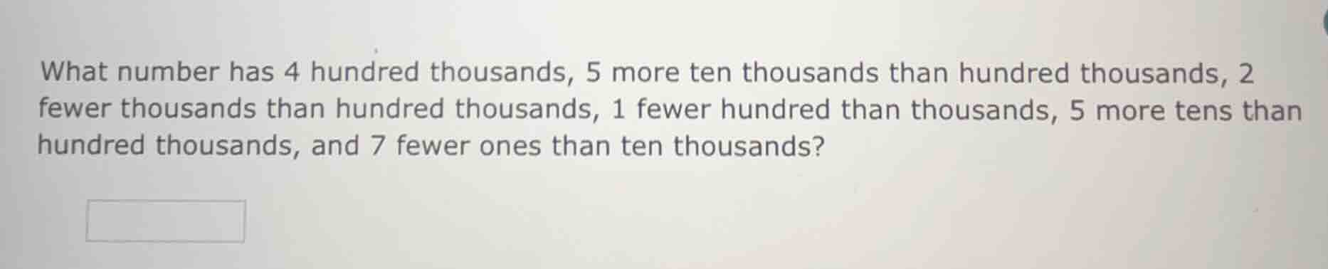 what number has 4 hundred thousands, 5 more ten thousands than hundred …