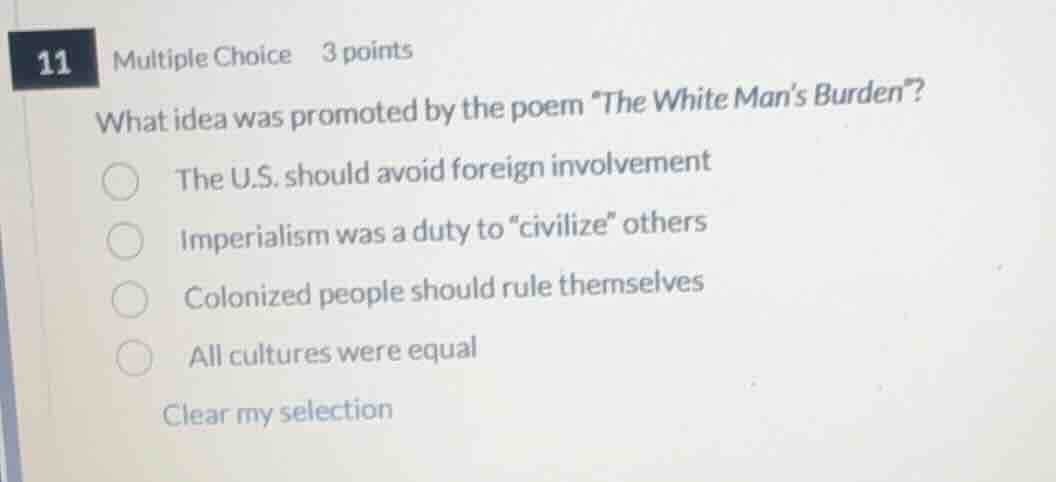 11 multiple choice 3 points what idea was promoted by the poem \the whi…